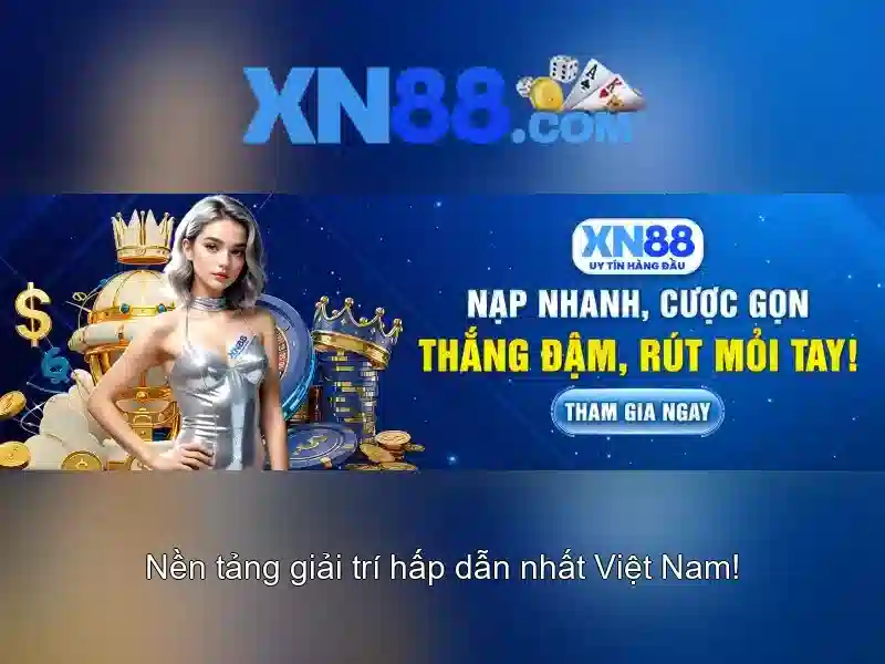 xn88 – Nền tảng giải trí trực tuyến nổi tiếng